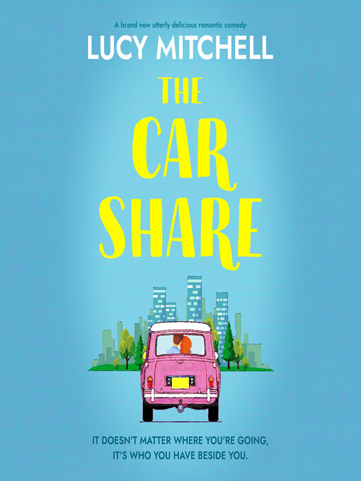 Title details for The Car Share by Lucy Mitchell - Available